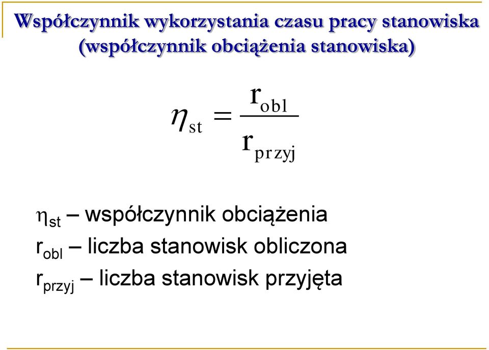 przyj st współczynnik obciążenia r obl liczba