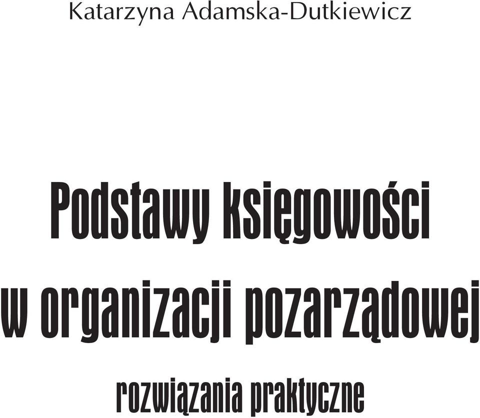 Podstawy ksiêgowoœci w