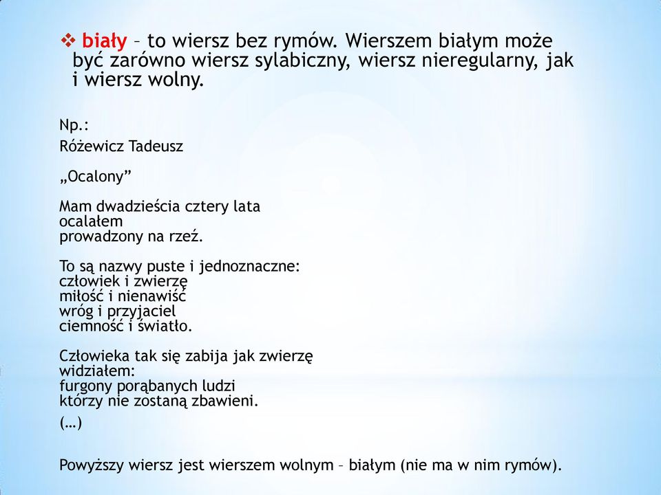 To są nazwy puste i jednoznaczne: człowiek i zwierzę miłość i nienawiść wróg i przyjaciel ciemność i światło.