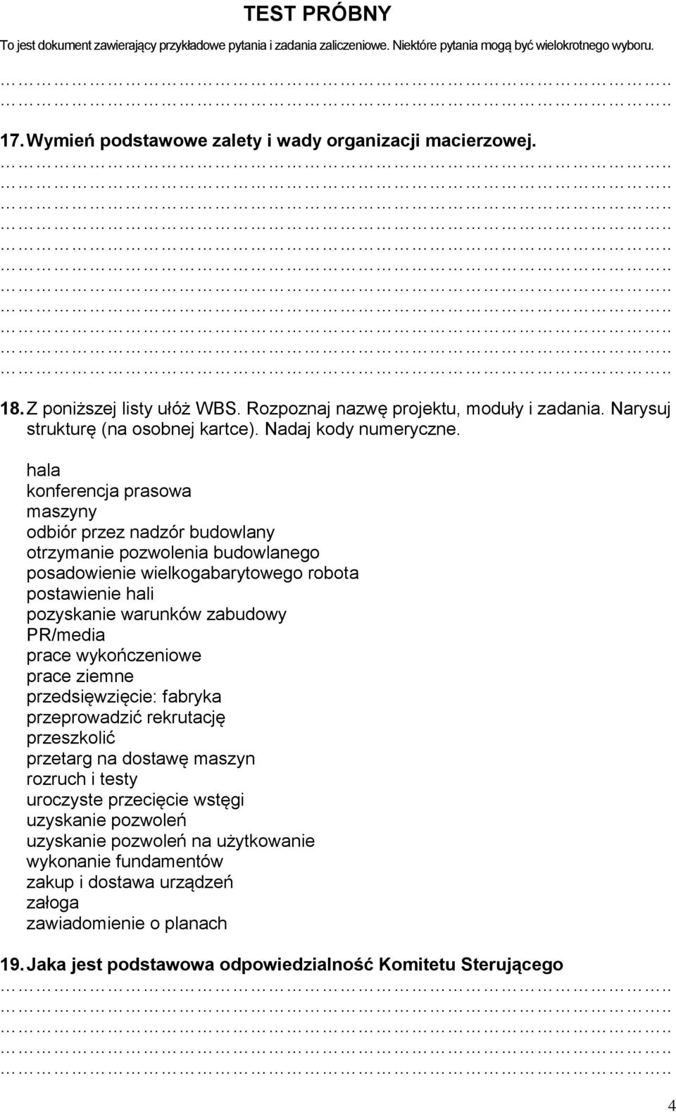 hala konferencja prasowa maszyny odbiór przez nadzór budowlany otrzymanie pozwolenia budowlanego posadowienie wielkogabarytowego robota postawienie hali pozyskanie warunków zabudowy