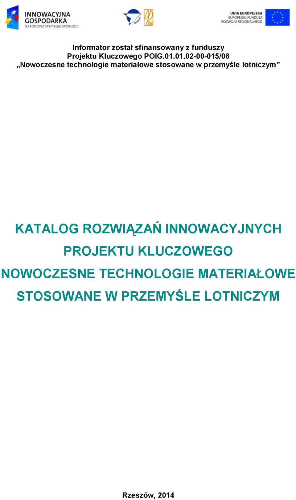 01.02-00-015/08 KATALOG ROZWIĄZAŃ INNOWACYJNYCH