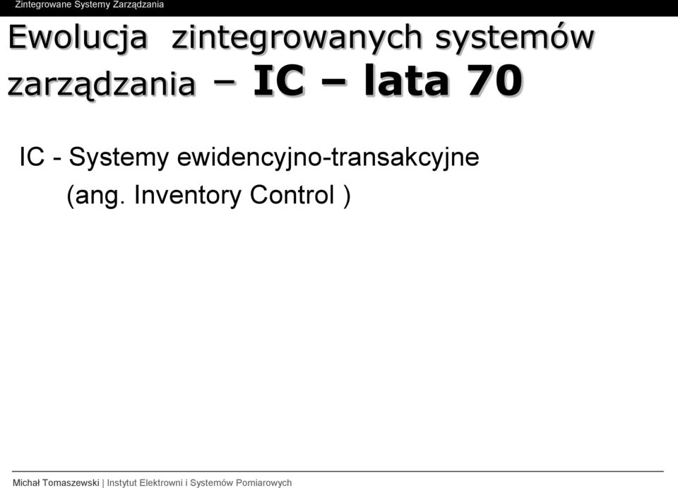 70 IC - Systemy