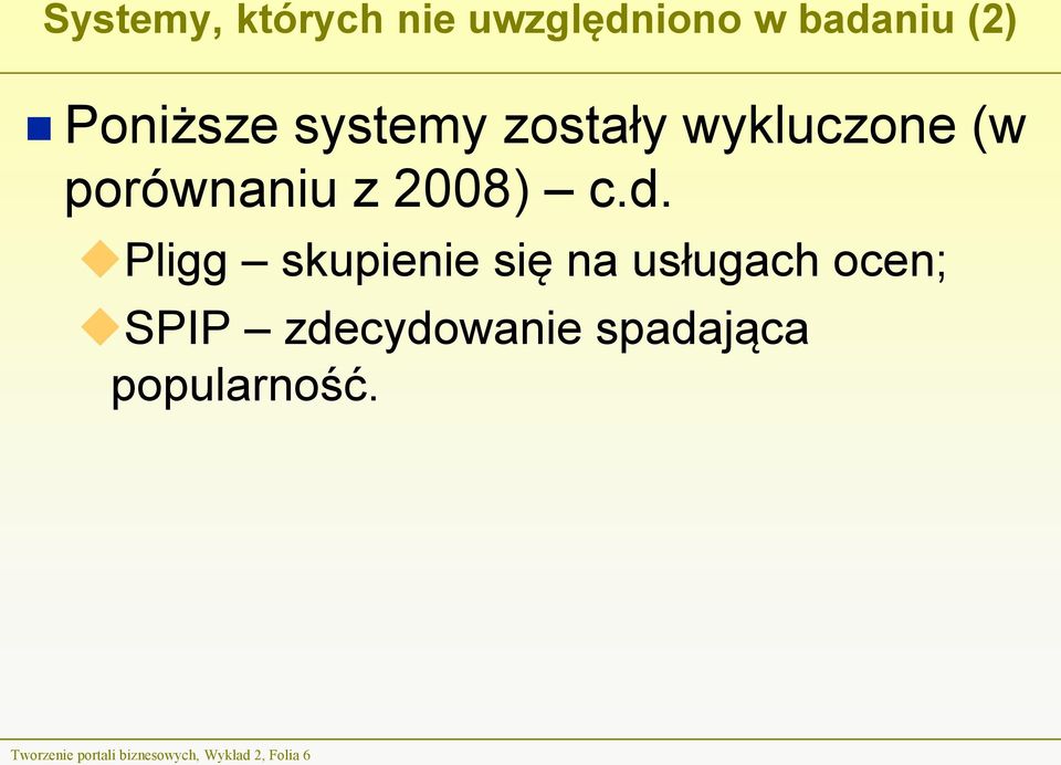 Pligg skupienie się na usługach ocen; SPIP zdecydowanie