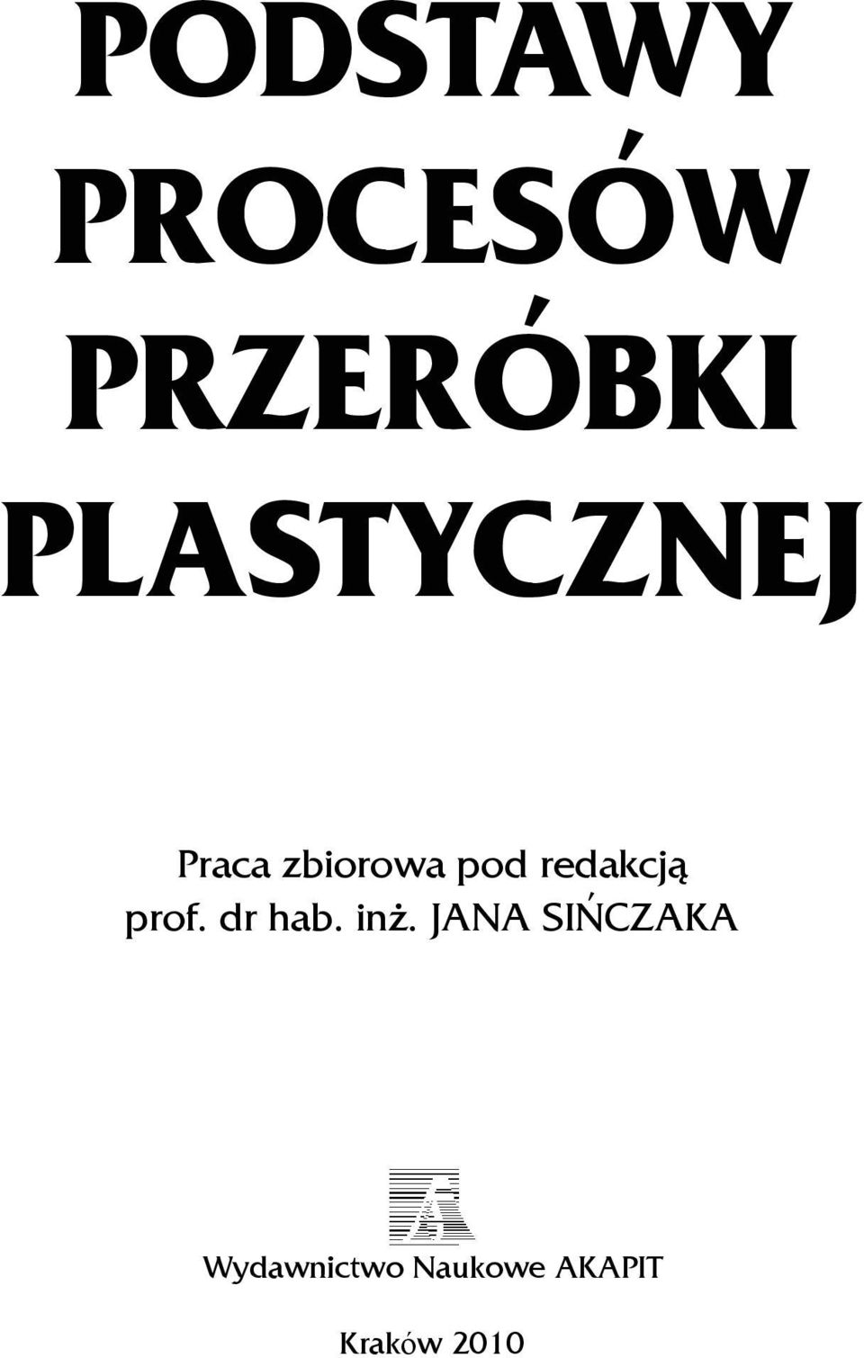 redakcją prof. dr hab. inò.