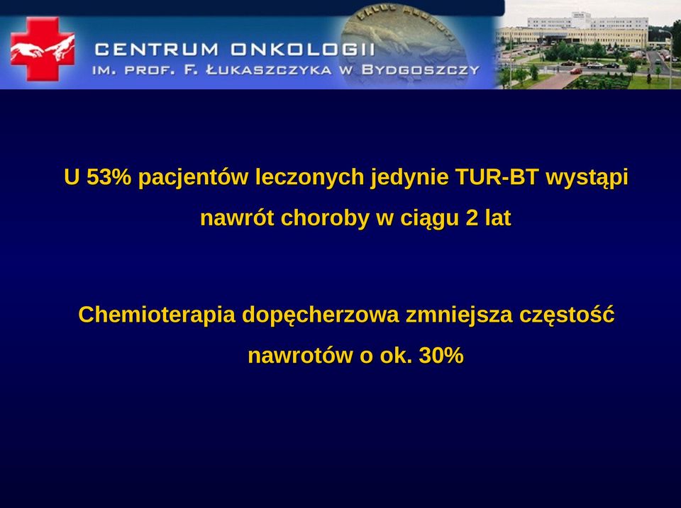 ciągu 2 lat Chemioterapia