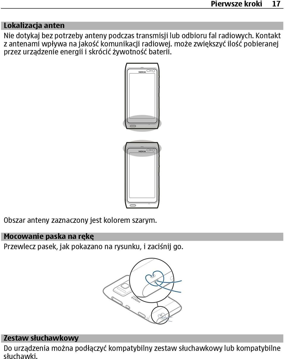 może zwiększyć ilość pobieranej przez urządzenie energii i skrócić żywotność baterii.