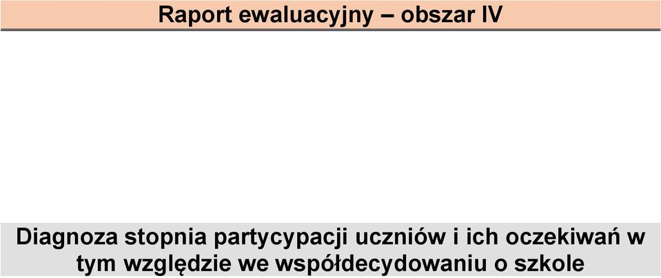 uczniów i ich oczekiwań w tym