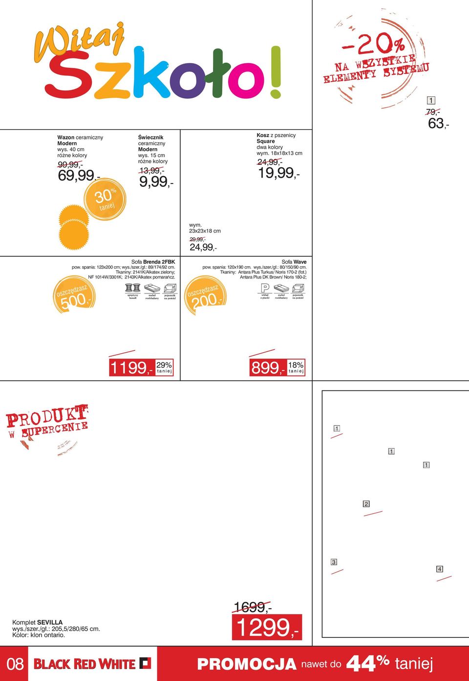 Tkaniny: K/Alkatex zielony; NF 0W/0K; K/Alkatex pomarańcz. oszczędzasz Sofa Wave pow. spania: 0x90 cm. wys./szer./gł.: 80/50/90 cm. Tkaniny: Antara Plus Turkus/ Noris 70- (fot.