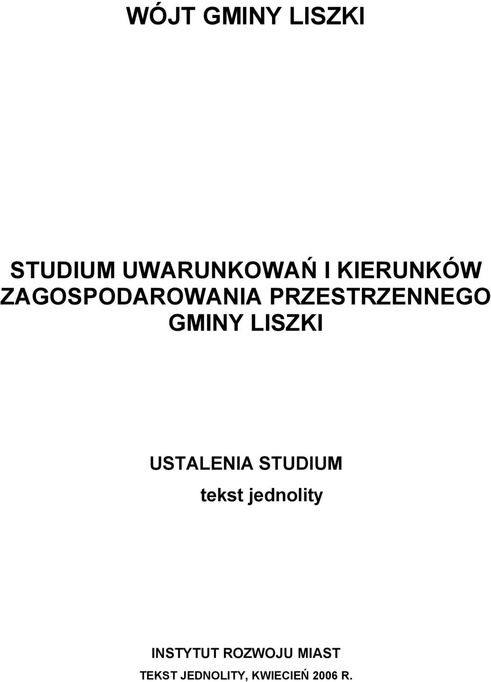 GMINY LISZKI USTALENIA STUDIUM tekst jednolity