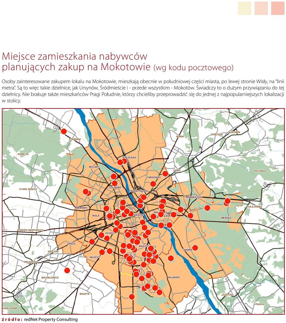 Świadczy to o dużym przywiązaniu do tej dzielnicy.