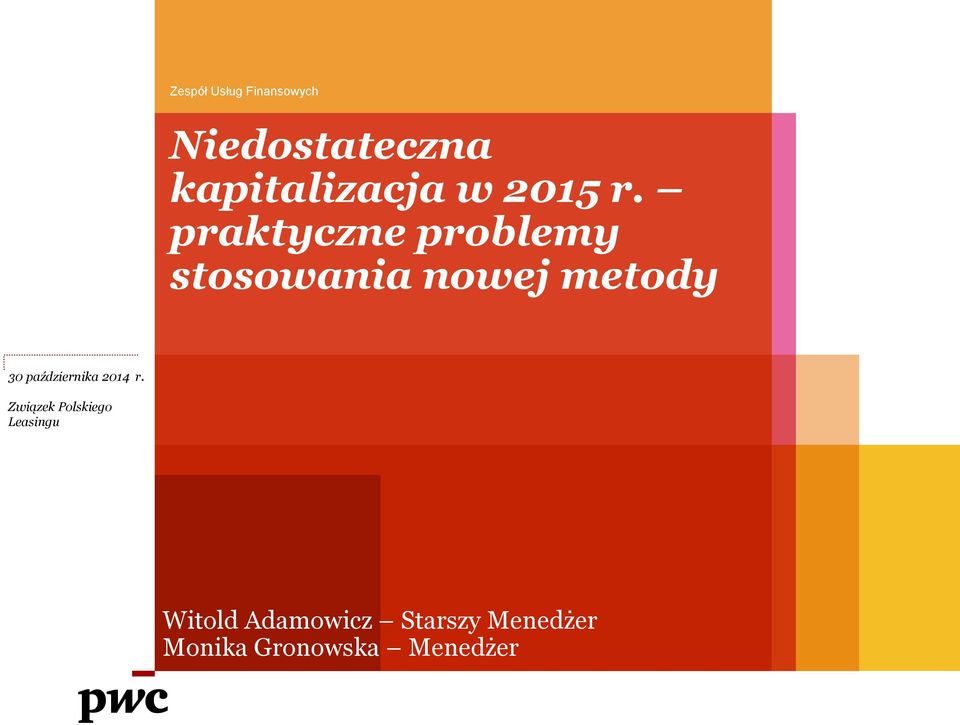 praktyczne problemy stosowania nowej metody 30