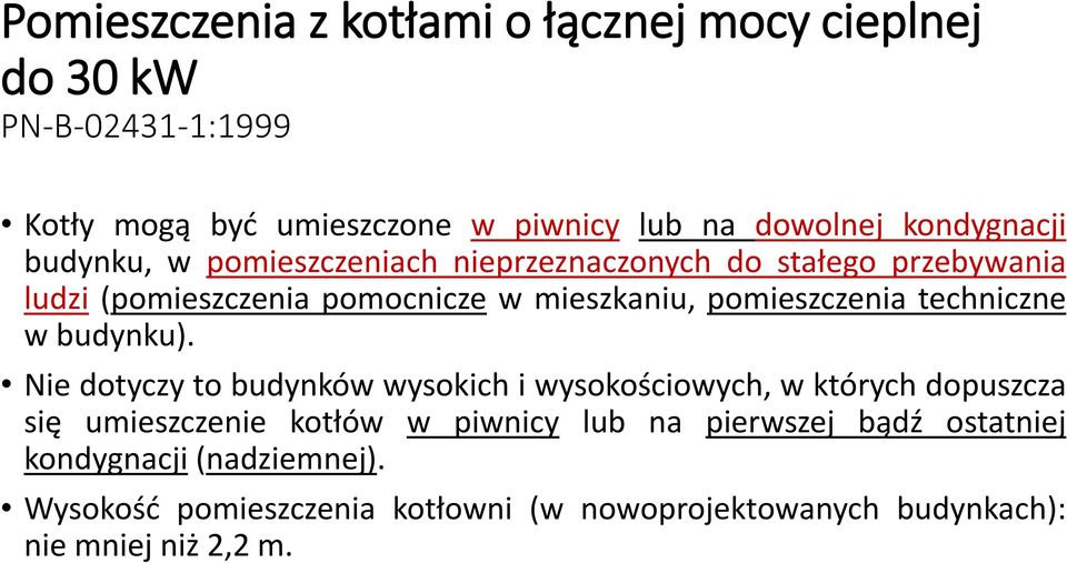 pomieszczenia techniczne w budynku).