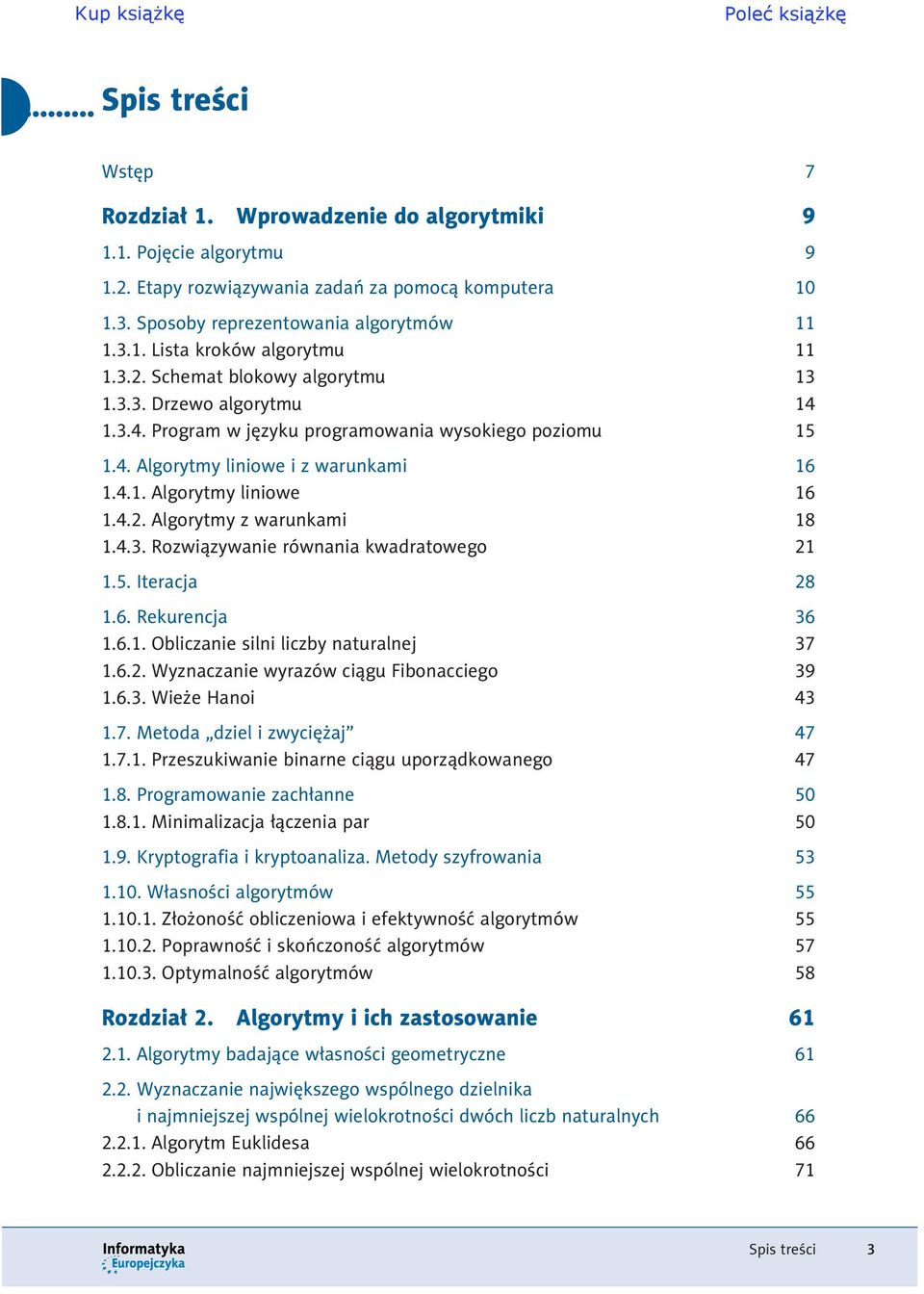 Algorytmy z warunkami 18 143 Rozwiązywanie równania kwadratowego 21 15 Iteracja 28 16 Rekurencja 36 161 Obliczanie silni liczby naturalnej 37 162 Wyznaczanie wyrazów ciągu Fibonacciego 39 163 Wieże