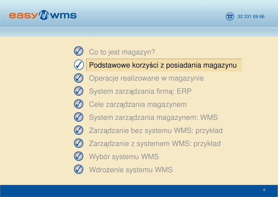 System zarządzania firmą: ERP Cele zarządzania magazynem System zarządzania