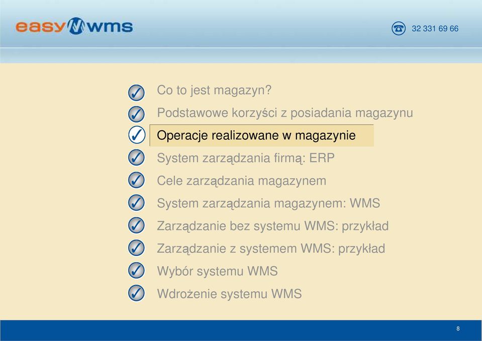 System zarządzania firmą: ERP Cele zarządzania magazynem System zarządzania