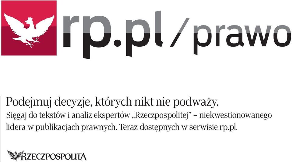 Rzeczpospolitej niekwestionowanego lidera w