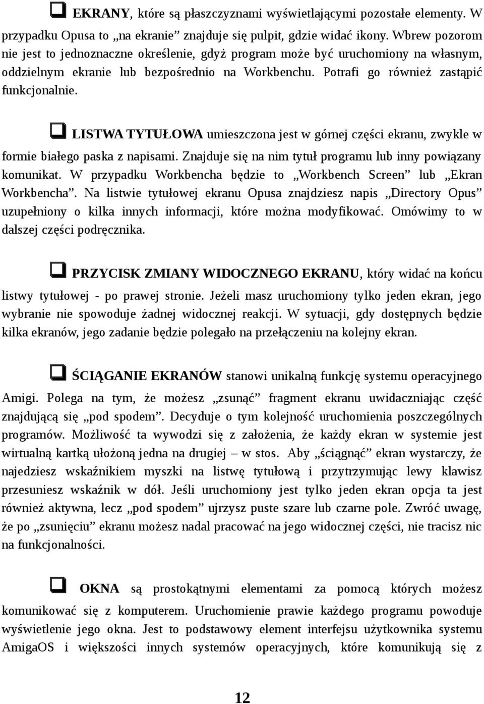 LISTWA TYTUŁOWA umieszczona jest w górnej części ekranu, zwykle w formie białego paska z napisami. Znajduje się na nim tytuł programu lub inny powiązany komunikat.