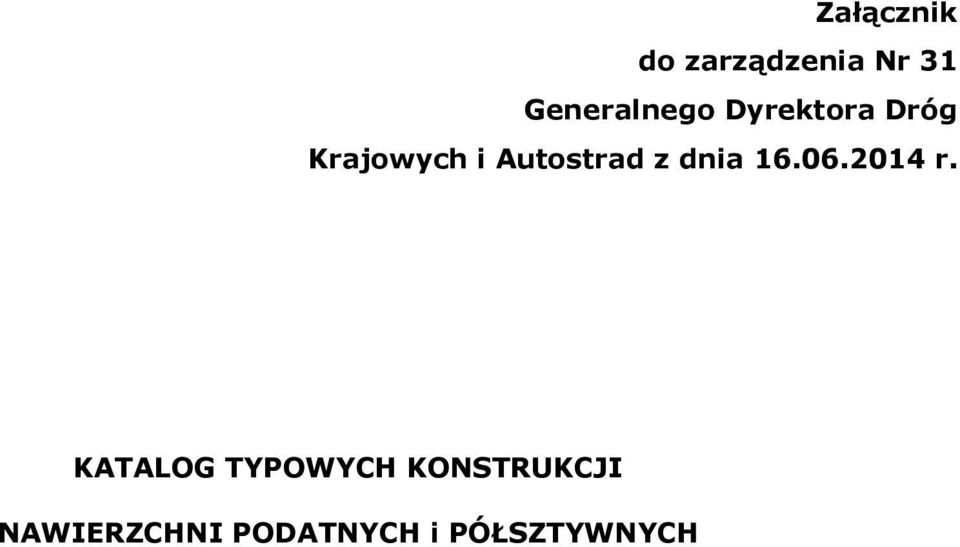 Autostrad z dnia 16.06.2014 r.