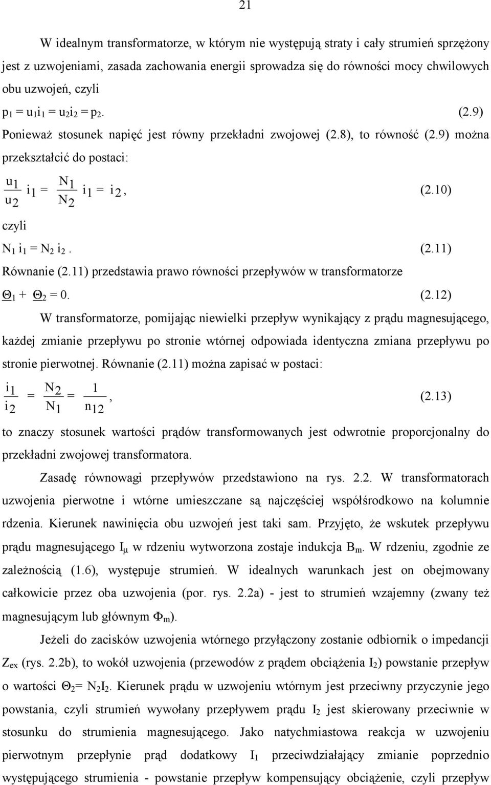 10) czyli N 1 i 1 = N 2 i 2. (2.