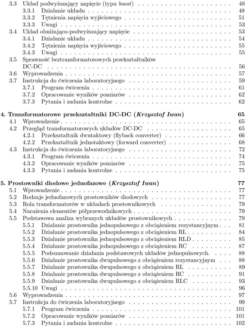 ....................... 55 3.4.3 Uwagi...................................... 55 3.5 Sprawność beztransformatorowych przekształtników DC-DC......................................... 56 3.