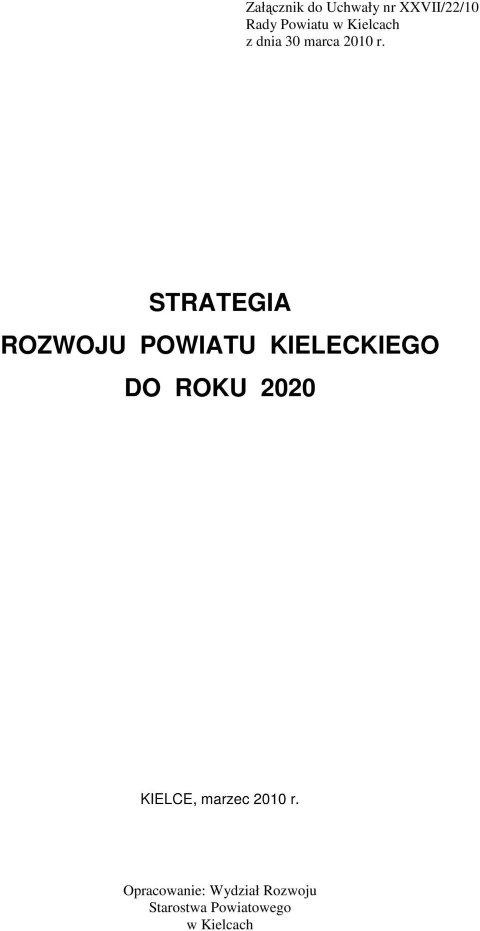 STRATEGIA ROZWOJU POWIATU KIELECKIEGO DO ROKU 2020