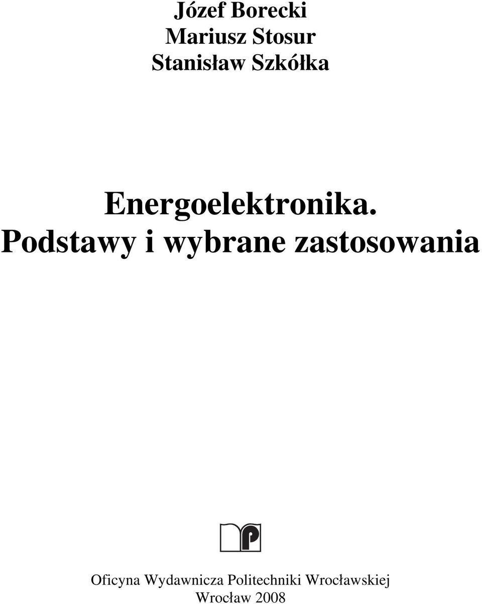 Podstawy i wybrane zastosowania