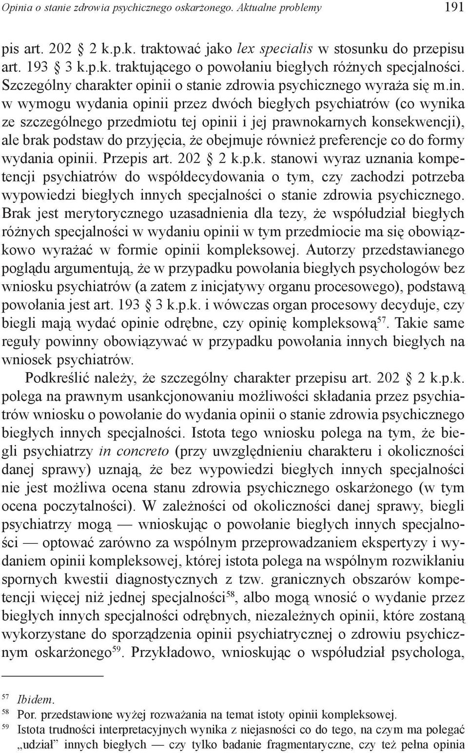 i o stanie zdrowia psychicznego wyraża się m.in.