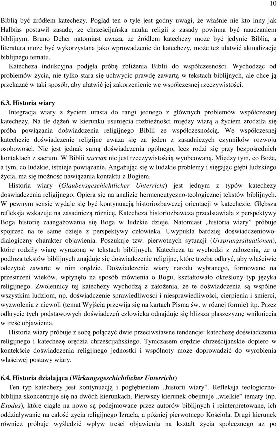 Katecheza indukcyjna podjęła próbę zbliżenia Biblii do współczesności.