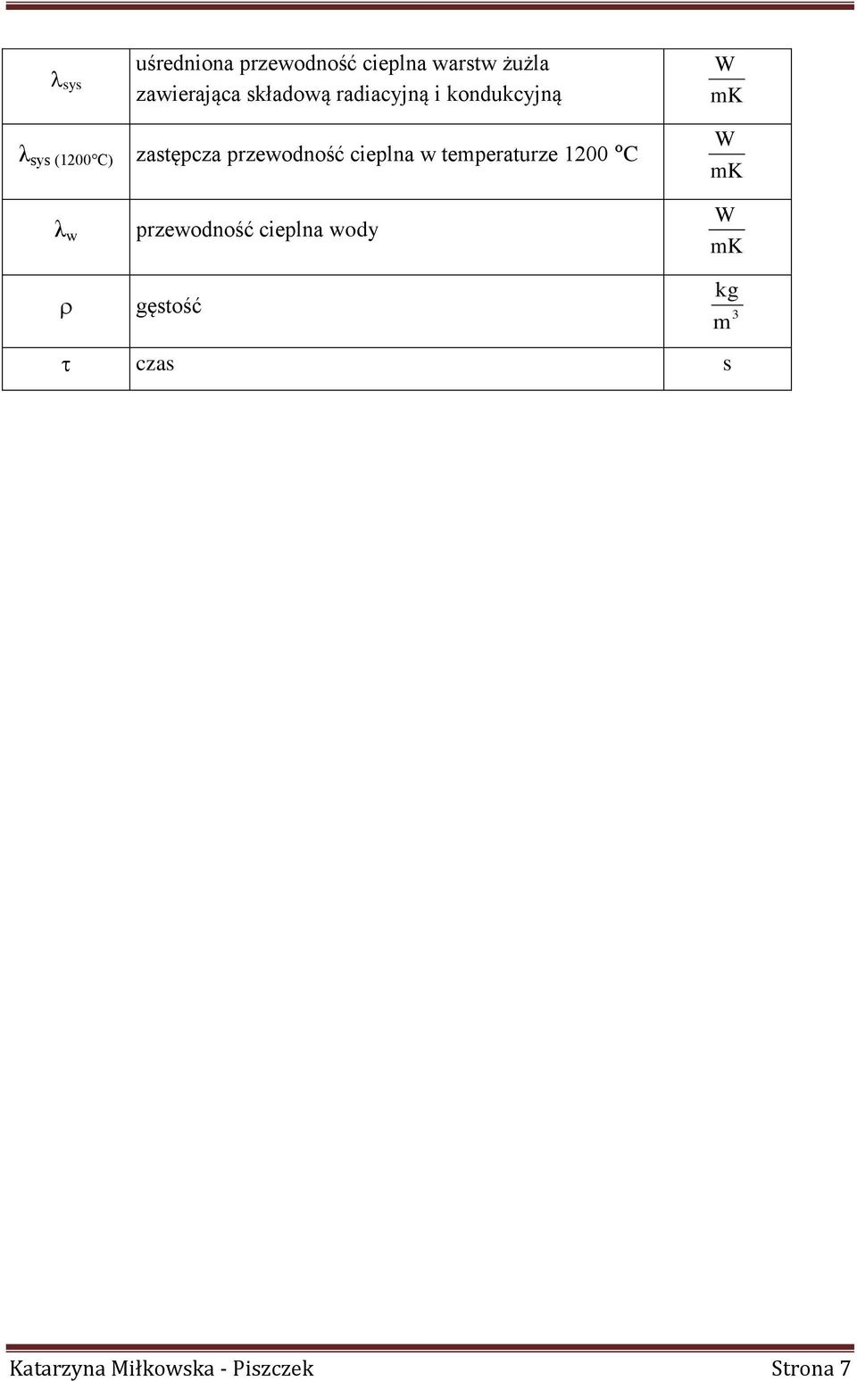 przewodność cieplna w temperaturze 1200 C W mk λ w przewodność