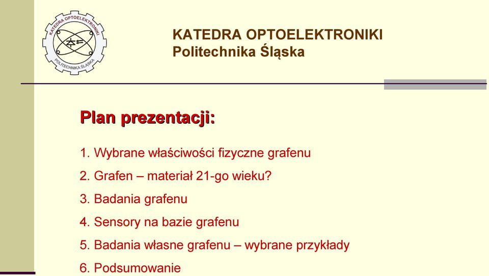 Grafen materiał 21-go wieku? 3.