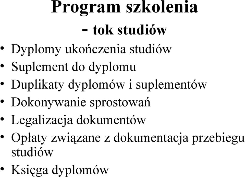 suplementów Dokonywanie sprostowań Legalizacja