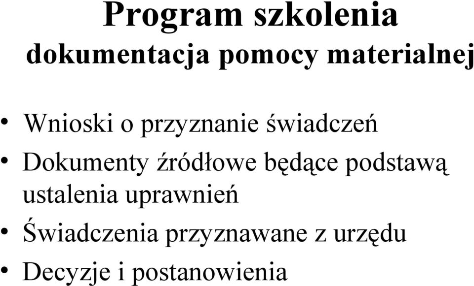 Dokumenty źródłowe będące podstawą ustalenia