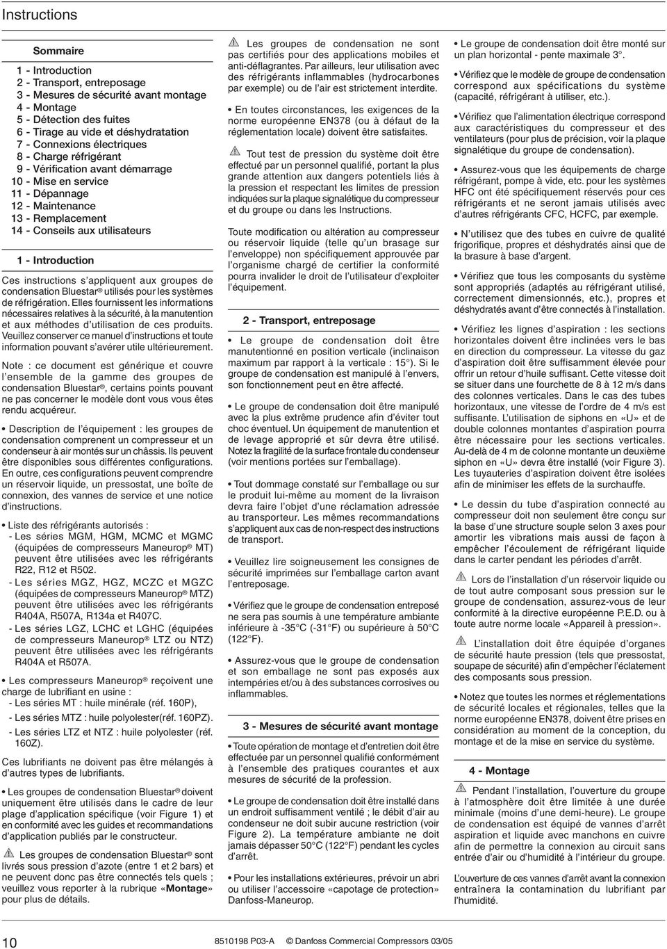 instructions s appliquent aux groupes de condensation Bluestar utilisés pour les systèmes de réfrigération.
