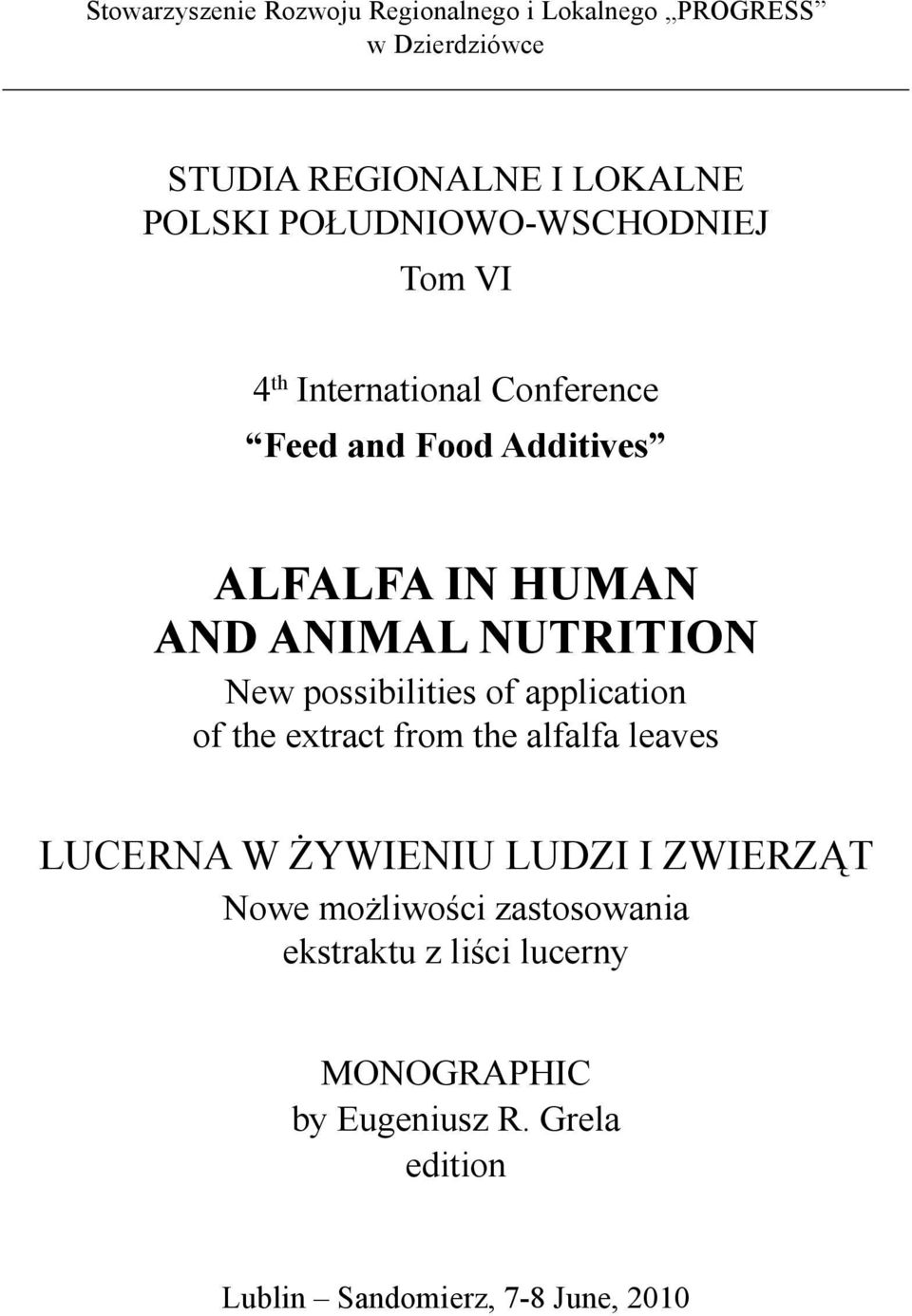 NUTRITION New possibilities of application of the extract from the alfalfa leaves LUCERNA W ŻYWIENIU LUDZI I