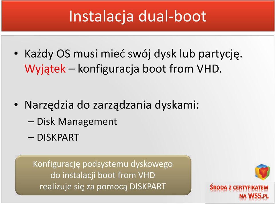 Narzędzia do zarządzania dyskami: Disk Management DISKPART