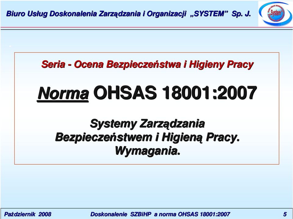 Systemy Zarządzania Bezpieczeństwem