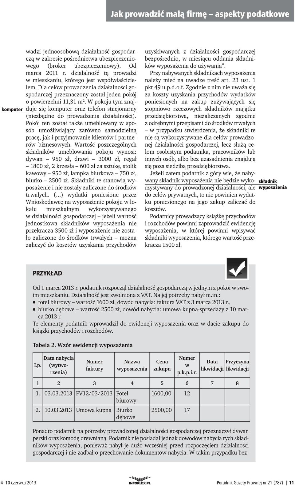 W takim przypadku bezkomputer wadzi jednoosobową działalność gospodarczą w zakresie pośrednictwa ubezpieczeniowego (broker ubezpieczeniowy). Od marca 2011 r.