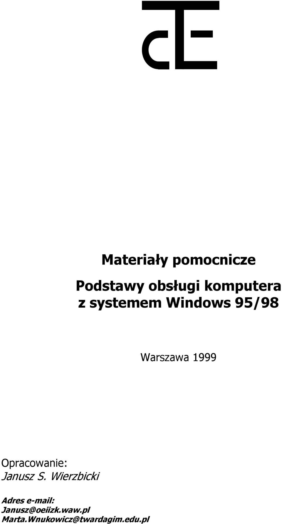 1999 Opracowanie: Janusz S.