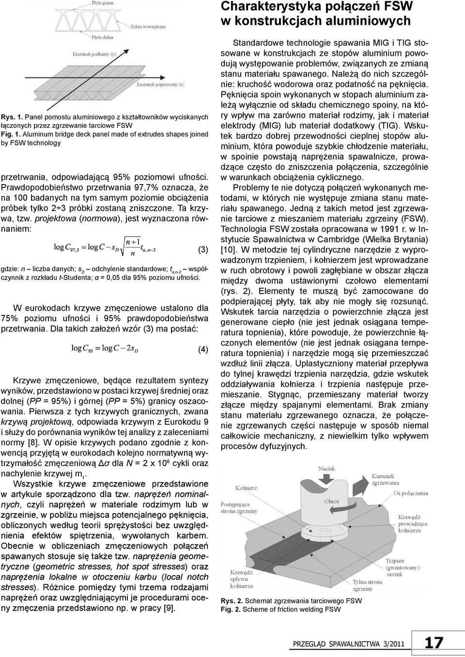 projektowa (normowa), jest wyznaczona równaniem: (3) gdzie: n liczba danych; s D odchylenie standardowe; t α,n-2 współczynnik z rozkładu t-studenta; α = 0,05 dla 95% poziomu ufności.