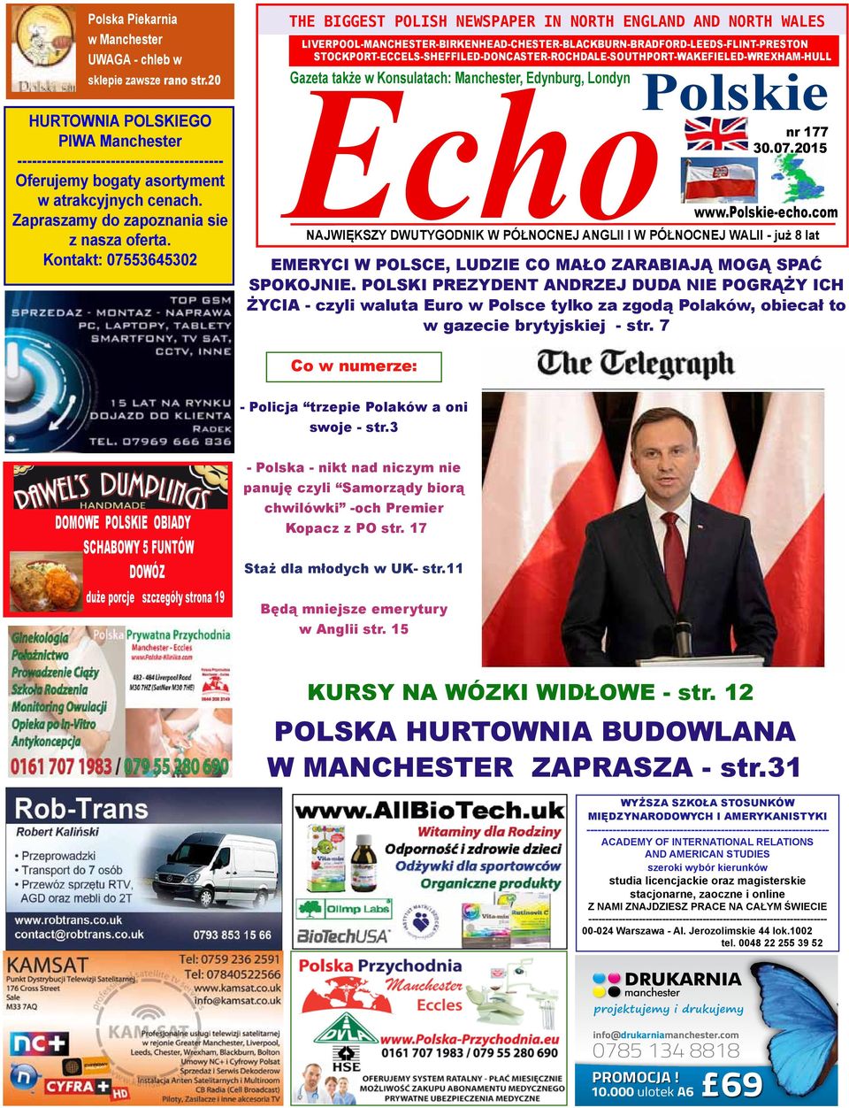 Kontakt: 07553645302 THE BIGGEST POLISH NEWSPAPER IN NORTH ENGLAND AND NORTH WALES LIVERPOOL-MANCHESTER-BIRKENHEAD-CHESTER-BLACKBURN-BRADFORD-LEEDS-FLINT-PRESTON