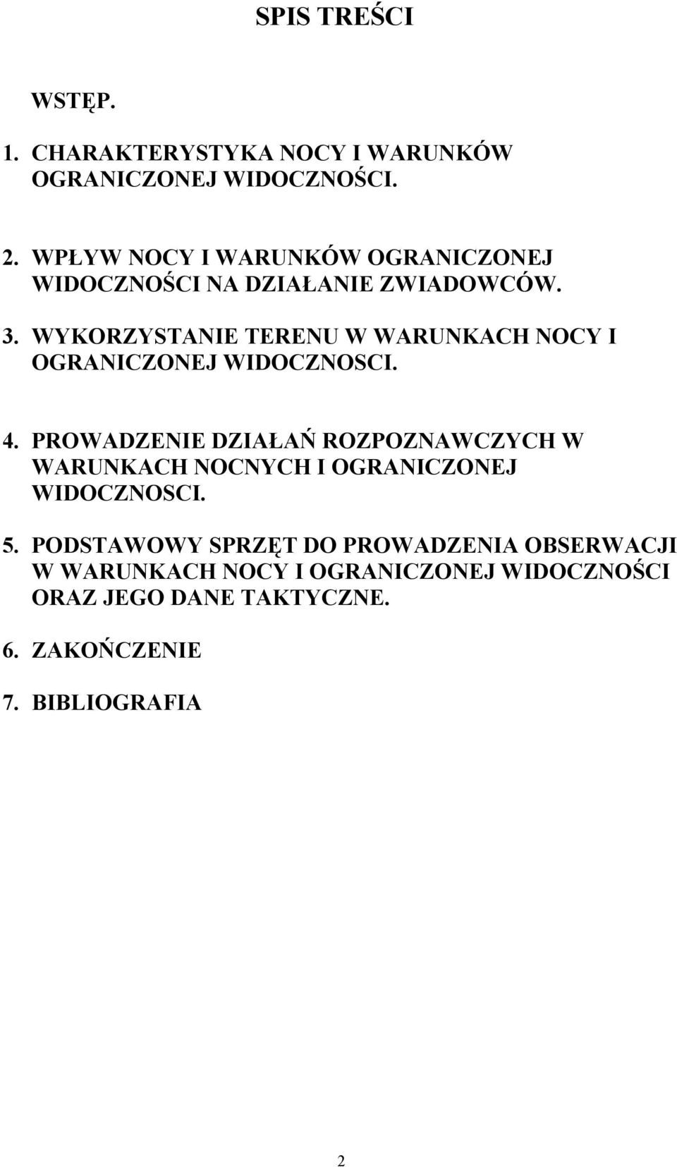 WYKORZYSTANIE TERENU W WARUNKACH NOCY I OGRANICZONEJ WIDOCZNOSCI. 4.