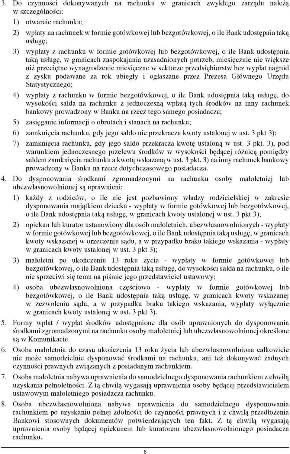 wynagrodzenie miesięczne w sektorze przedsiębiorstw bez wypłat nagród z zysku podawane za rok ubiegły i ogłaszane przez Prezesa Głównego Urzędu Statystycznego; 4) wypłaty z rachunku w formie