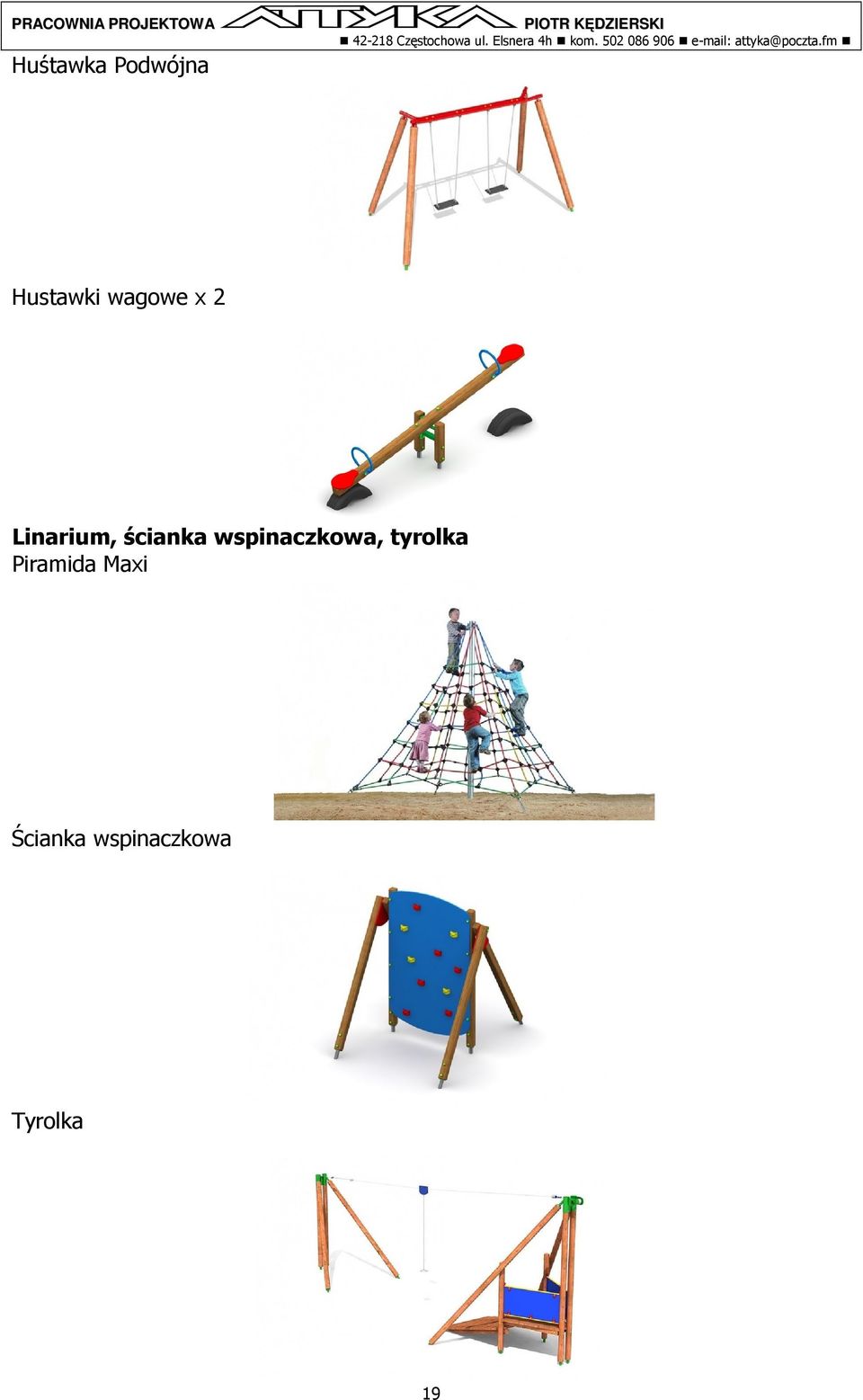 wspinaczkowa, tyrolka Piramida