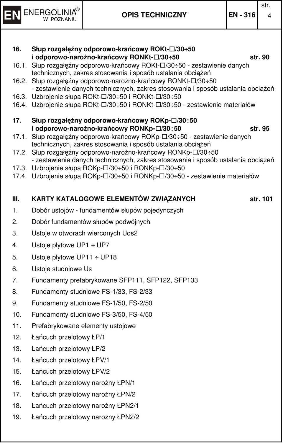 Uzbrojenie słupa ROKt- /30 50 i RONKt- /30 50 - zestawienie materiałów 17