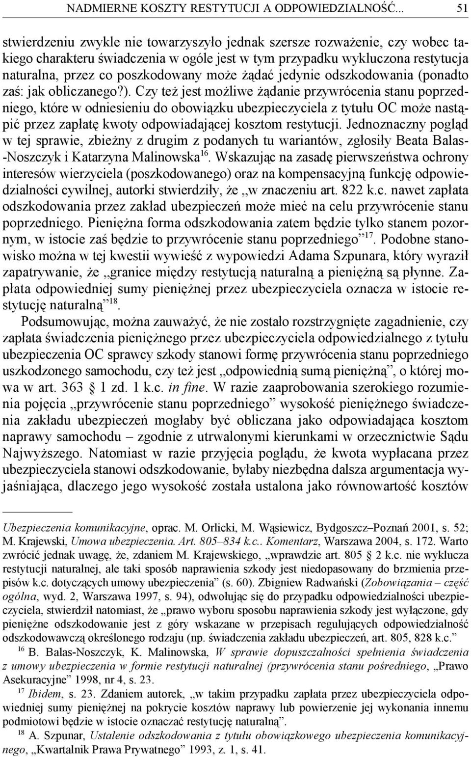 żądać jedynie odszkodowania (ponadto zaś: jak obliczanego?).