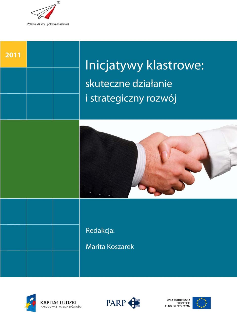 klastrowe: skuteczne działanie i