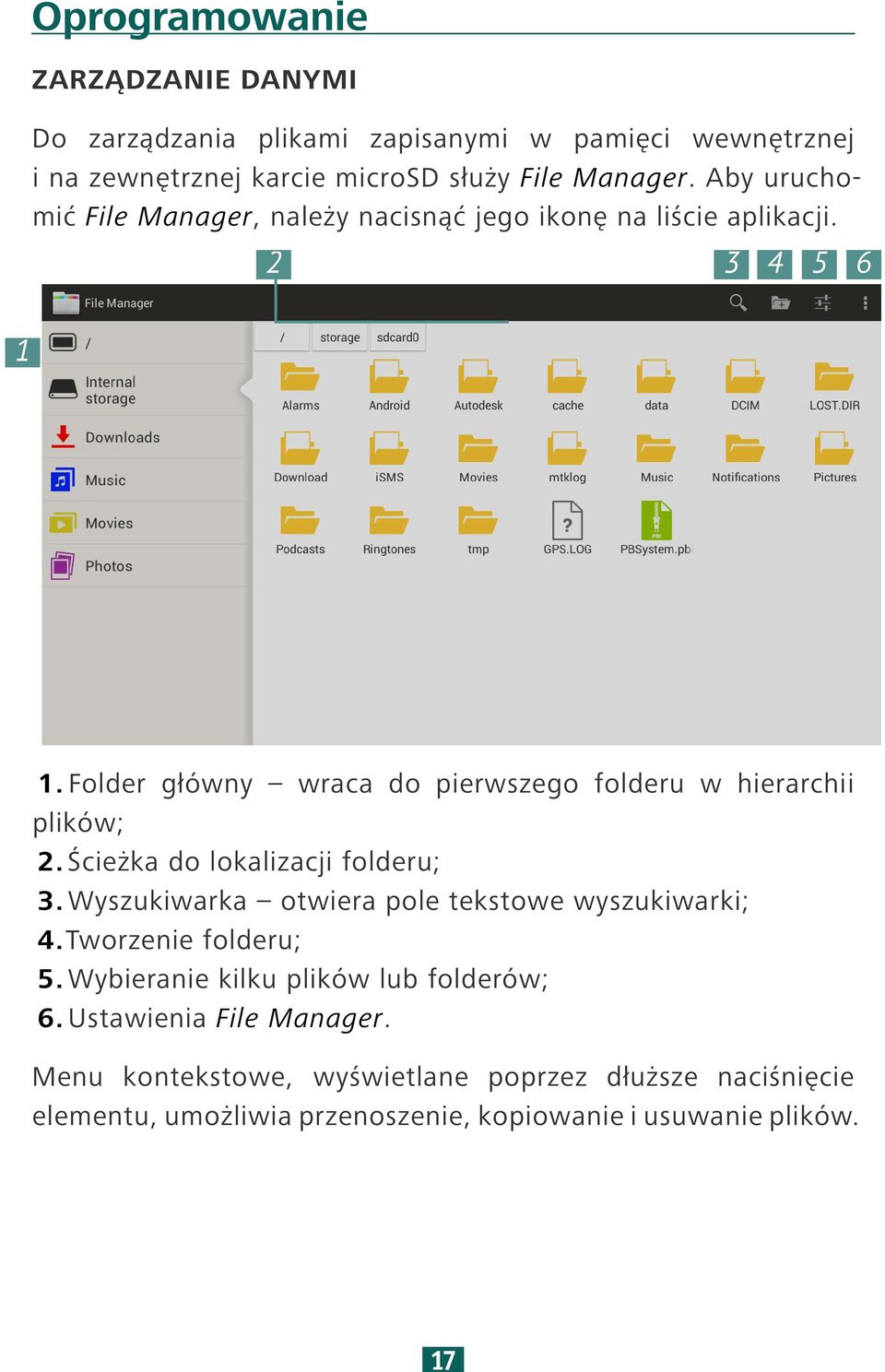 Folder główny wraca do pierwszego folderu w hierarchii plików; 2. Ścieżka do lokalizacji folderu; 3.