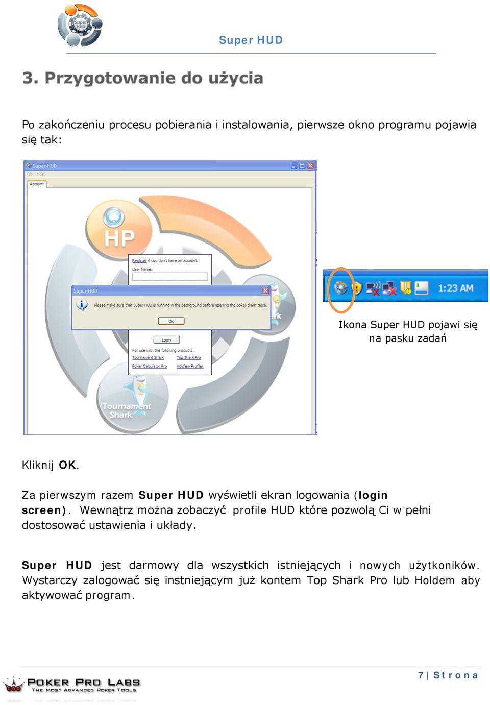 Wewnątrz można zobaczyć profile HUD które pozwolą Ci w pełni dostosować ustawienia i układy.