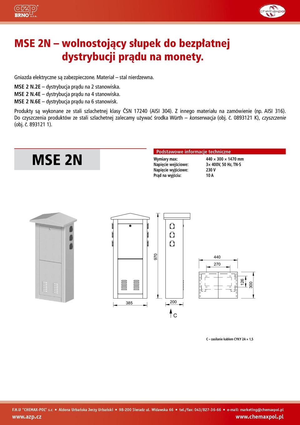 MSE 2 N.6E dystrybucja prądu na 6 stanowisk.