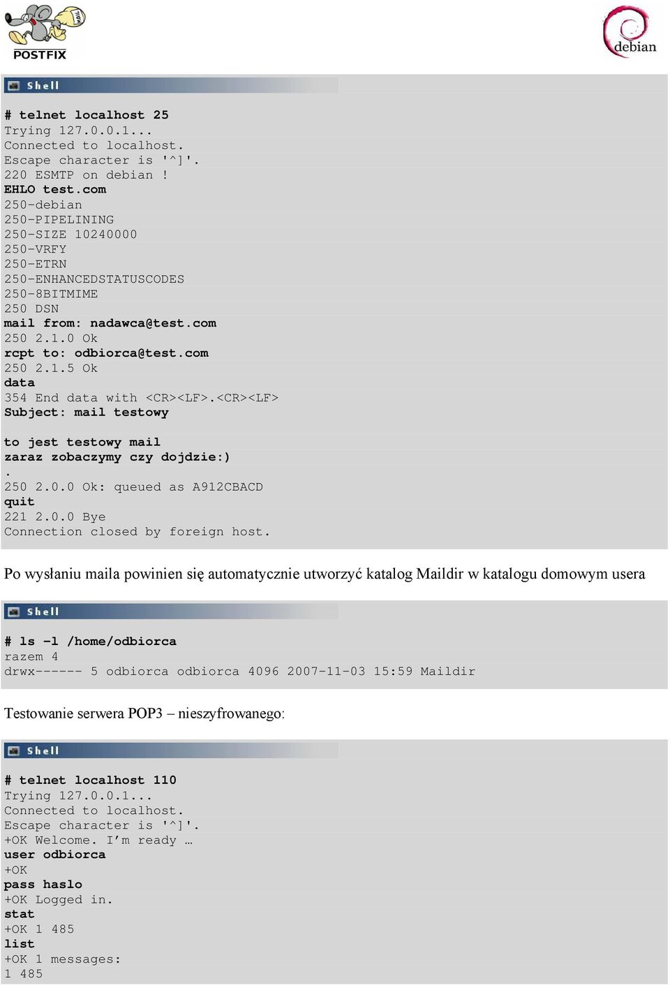 <CR><LF> Subject: mail testowy to jest testowy mail zaraz zobaczymy czy dojdzie:). 250 2.0.0 Ok: queued as A912CBACD quit 221 2.0.0 Bye Connection closed by foreign host.